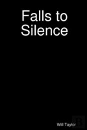 Falls To Silence