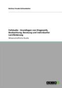 Fallstudie - Grundlagen Von Diagnostik, Beobachtung, Beratung Und Individueller Lernfaã‚Â¶Rderung