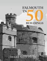 Falmouth In 50 Buildings