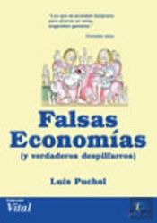 Falsas Econom¡As Y Verdaderos Despilfarros