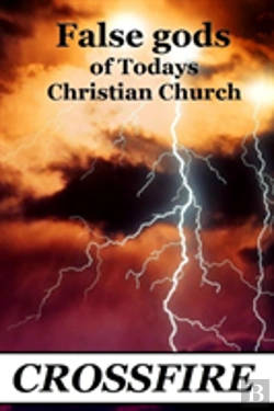Bertrand.pt - False Gods Of Today'S Christian Church
