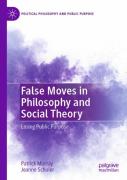False Moves In Philosophy And Social Theory