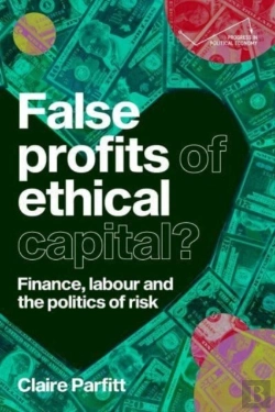 Bertrand.pt - False Profits Of Ethical Capital