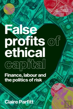 Bertrand.pt - False Profits Of Ethical Capital