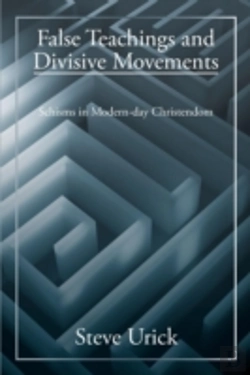 Bertrand.pt - False Teachings And Divisive Movements: Schisms In Modern-Day Christendom