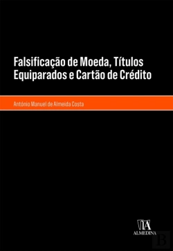 Bertrand.pt - Falsificação De Moeda, Títulos Equiparados E Cartão De Crédito