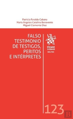 Bertrand.pt - Falso Testimonio De Testigos, Peritos E Intérpretes