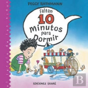 Faltan 10 Minutos Para Dormir