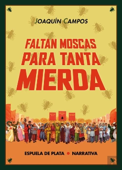Bertrand.pt - Faltan Moscas Para Tanta Mierda