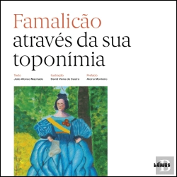 Bertrand.pt - Famalicão Através da Sua Toponímia