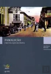 Famalicão - Uma Vila Que Se Inova
