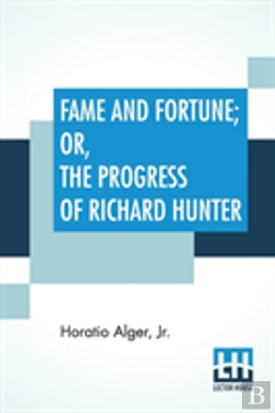 Bertrand.pt - Fame And Fortune; Or, The Progress Of Richard Hunter