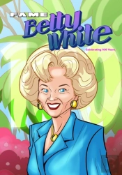 Fame: Betty White - Celebrating 100 Year