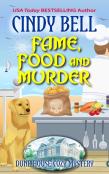 Fame, Food And Murder