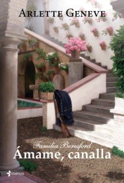 Bertrand.pt - Familia Beresford. Amame, Canalla