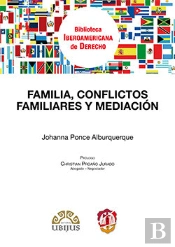 Familia, Conflictos Familiares Y Mediación