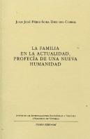Familia En La Actualidad, Profecia De Una Nueva Humanidad, La