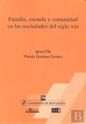 Familia, Escuela Y Comunidad En Las Sociedades Del Siglo Xxi