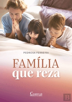 Bertrand.pt - Família que Reza