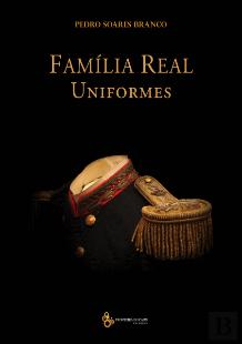Família Real - Uniformes