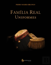 Família Real - Uniformes