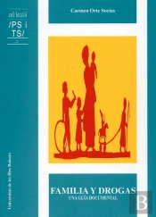 Família Y Drogas. Una Guía Documental