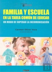 Familia Y Escuela En La Tarea Comun De Educar