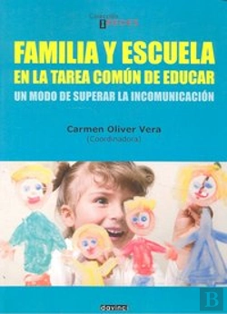 Bertrand.pt - Familia Y Escuela En La Tarea Comun De Educar