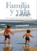 Familia Y Vida A Debate