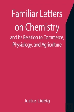 Bertrand.pt - Familiar Letters On Chemistry, And Its R