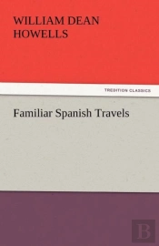 Familiar Spanish Travels