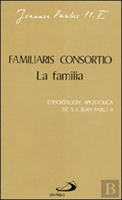 Familiaris Consortio. La Familia