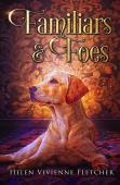 Familiars And Foes