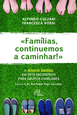 Bertrand.pt - Famílias, continuemos a caminhar!