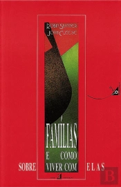 Famílias e como (Sobre)Viver com Elas