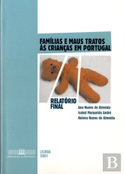 Famílias e Maus Tratos às Crianças em Portugal