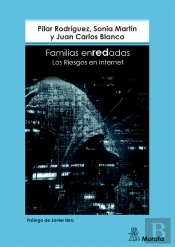 Familias Enredadas. Los Riesgos En Internet