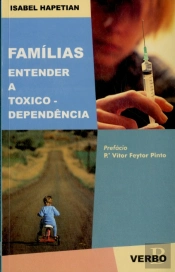 Famílias - Entender a Toxicodependência