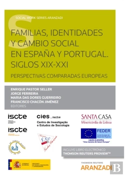 Bertrand.pt - Familias, Identidades Y Cambio Social En España Y Portugal. Siglos Xix-Xxi. Perspectivas Comparadas