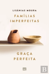 Famílias Imperfeitas, Graça Perfeita