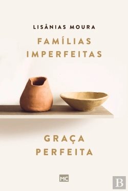 Bertrand.pt - Famílias Imperfeitas, Graça Perfeita