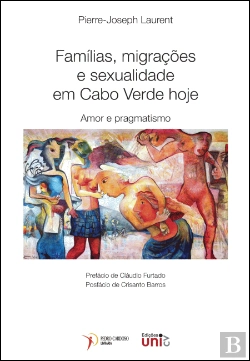 Bertrand.pt - Famílias, Migrações e Sexualidade em Cabo Verde Hoje