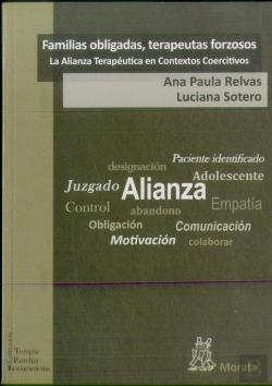 Bertrand.pt - Familias Obligadas, Terapeutas Forzosos: La Alianza Terapéutica En Contextos Coercitivos