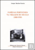 Famílias Portuenses na Viragem do Século (1880-1910)