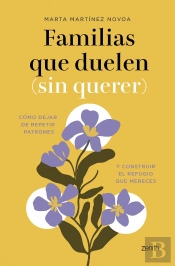 Familias Que Duelen (Sin Querer)