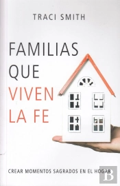 Familias Que Viven En La Fe