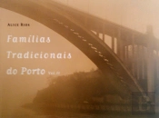 Famílias Tradicionais do Porto - Volume II
