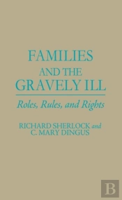 Families And The Gravely Ill