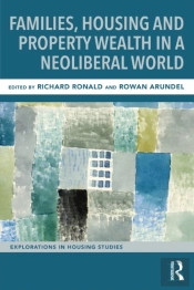 Families, Housing And Property Wealth In A Neoliberal World
