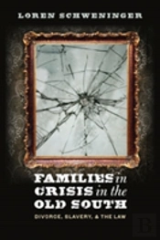 Families In Crisis In The Old South